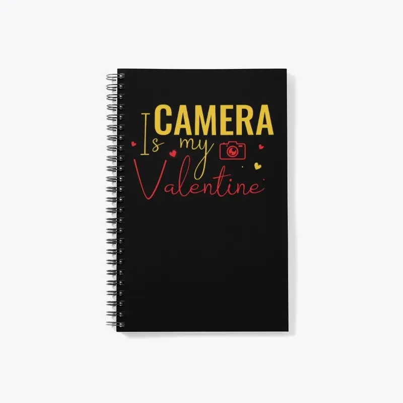 Camera Is My Valentine